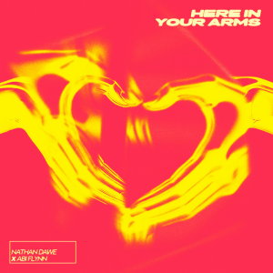 Nathan Dawe & Abi Flynn - Here In Your Arms