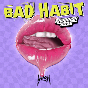 Rhiannon Roze - Bad Habit