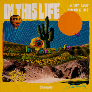 Vitaly Gray & Patrick Lite - In This Life