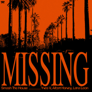 Yves V & Albert Harvey & Lena Leon - Missing