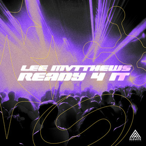 Lee Mvtthews - Ready 4 It