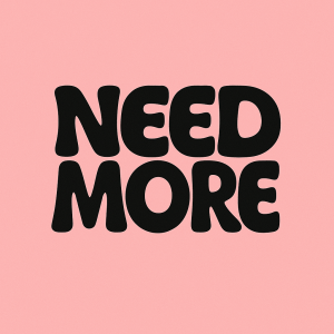 Need More - Лови момент