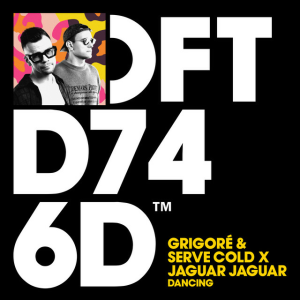 Grigoré & Serve Cold & Jaguar Jaguar - Dancing