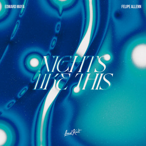 Edward Maya & Felipe Allenn - Nights Like This