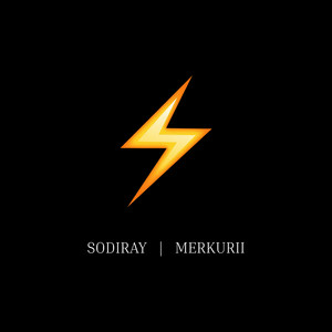SODIRAY & Merkurii - Блискавки