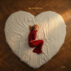 Andia - As fi iubit-o