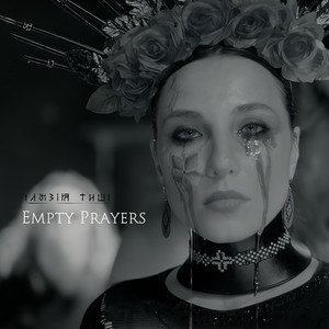 Ілюзія Тиші - Empty Prayers (English Version)