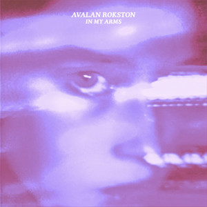 AVALAN ROKSTON - In My Arms