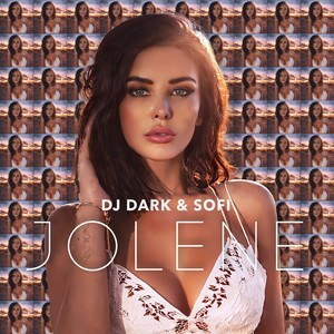 Dj Dark & Sofi - Jolene