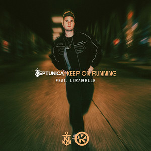 Neptunica & Lizabelle - Keep On Running