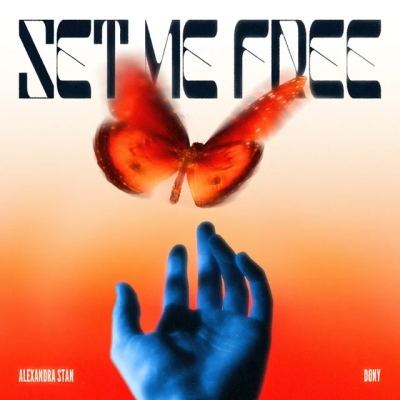 Alexandra Stan & Dony - Set Me Free
