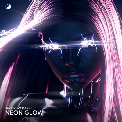 Andrew Rayel - Neon Glow