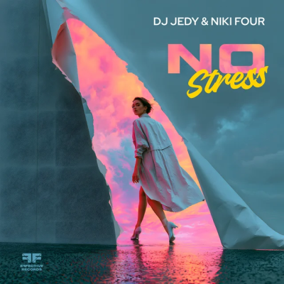 DJ JEDY & Niki Four - No Stress