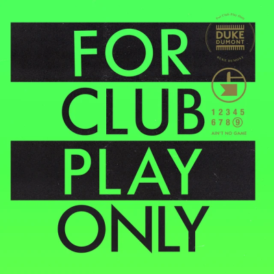 Duke Dumont - Ain't No Game