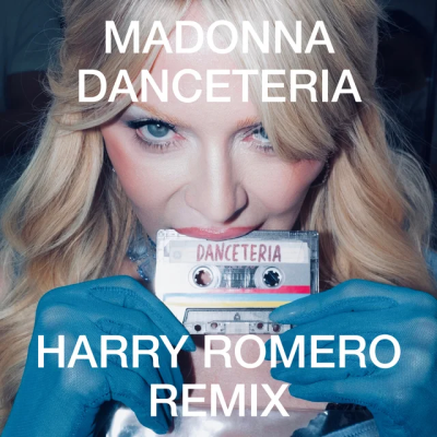Madonna - Danceteria (Harry Romero Remix)
