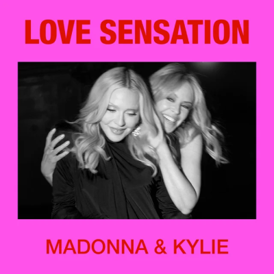 Madonna & Kylie - Love Sensation