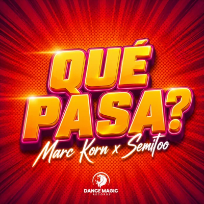 Marc Korn & Semitoo - Qué Pasa