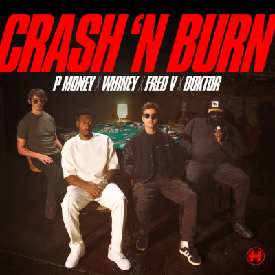P Money & Whiney & Doktor & Fred V - Crash 'N Burn