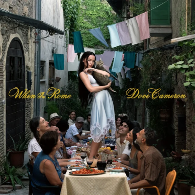 Dove Cameron - When In Rome