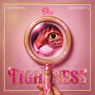 Shenseea & DJ Frass - TIGHTNESS
