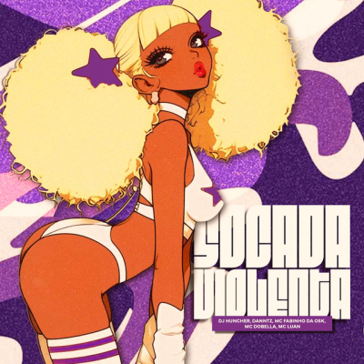 Danntz! & DJ HUNCHER & Mc Dobella - Socada Violenta