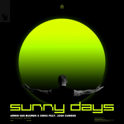 Armin van Buuren & Omiki & Josh Cumbee - Sunny Days