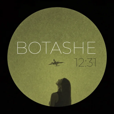 BOTASHE - 12:31
