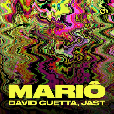 David Guetta & Jast - Mariô