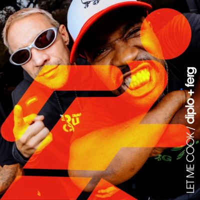 Diplo & A$AP Ferg - Let Me Cook