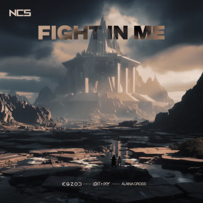 Egzod & Lost Sky & Alaina Cross - Fight In Me
