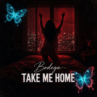 Bodega - Take Me Home