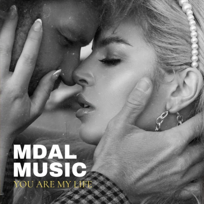 MDALMUSIC - You Me And Love