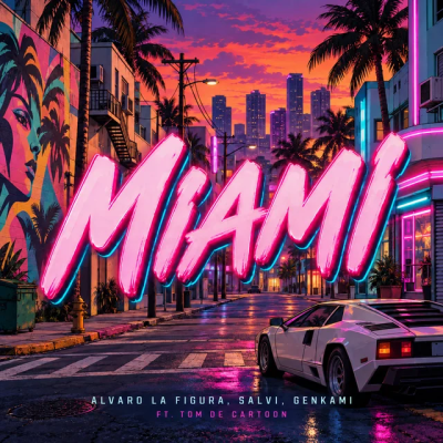 Salvi & Alvaro la Figura & Genkami & Tom de Cartoon - Miami