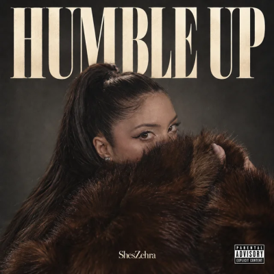 ShesZehra - Humble Up