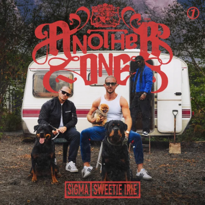 Sigma & Sweetie Irie - ANOTHER ONE