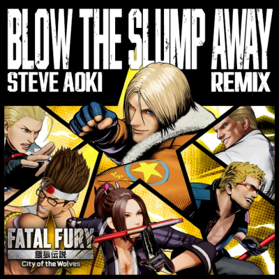 Steve Aoki - Blow The Slump Away (Remix)